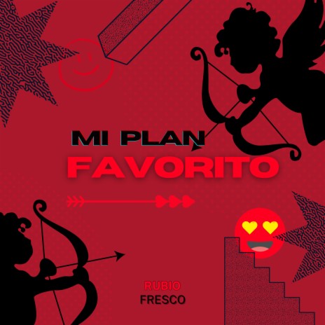 MI PLAN FAVORITO | Boomplay Music