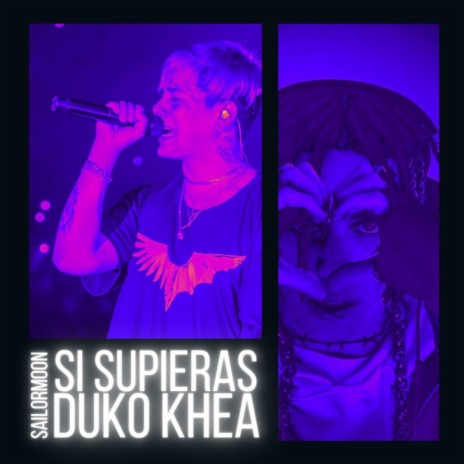 si supieras (duko, khea) | Boomplay Music