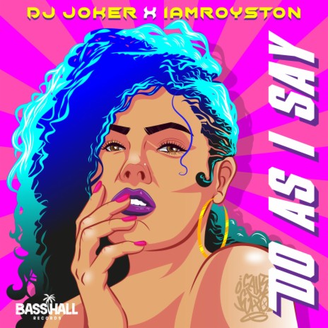 Do As I Say ft. Iamroyston | Boomplay Music