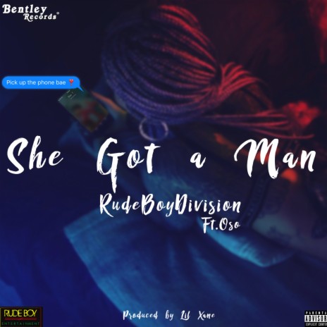 She Got A Man ft. Ososmacked | Boomplay Music