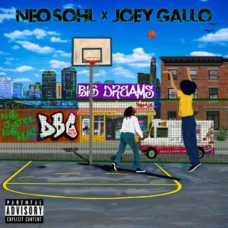 Big Dreams (feat. Joey Gallo)