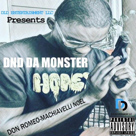 DND Da Monster | Boomplay Music