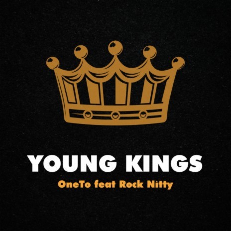 Young Kings ft. Rock Nitty