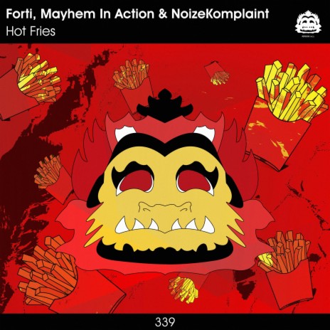 Hot Fries ft. Mayhem In Action & NoizeKomplaint | Boomplay Music