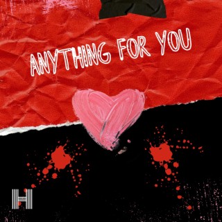 Anything For You lyrics | Boomplay Music