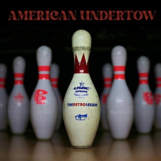 American Undertow