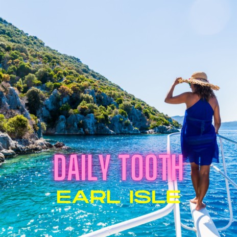 Daily Tooth | Boomplay Music