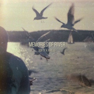 Memories of River