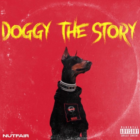 Doggy the story | Boomplay Music