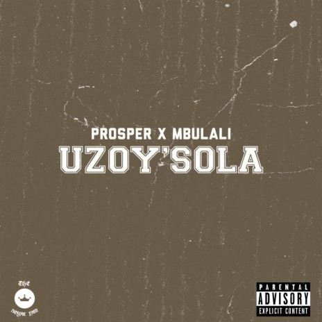 UZOY'SOLA ft. Mbulali | Boomplay Music