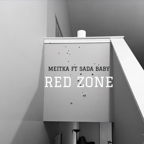 RED ZONE ft. Sada Baby | Boomplay Music