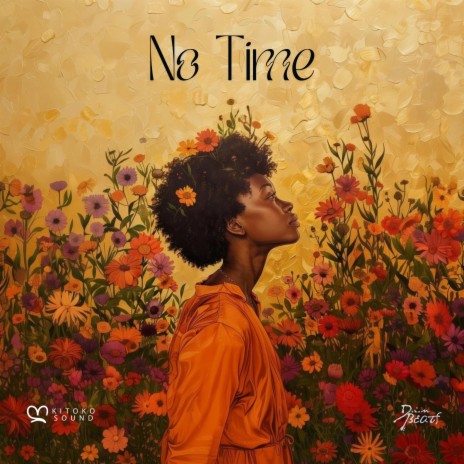 No Time (African Lofi) ft. Din BEATS, Kitoko Sound & Kitoko Flute | Boomplay Music