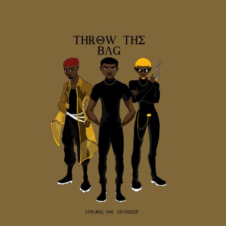 Throw The Bag ft. Jayling & Sevndeep | Boomplay Music