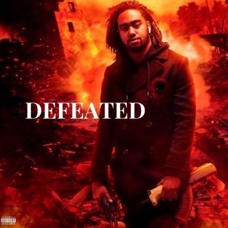 Defeated | Boomplay Music