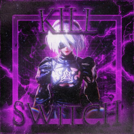 Kill Switch ft. HEATIT | Boomplay Music