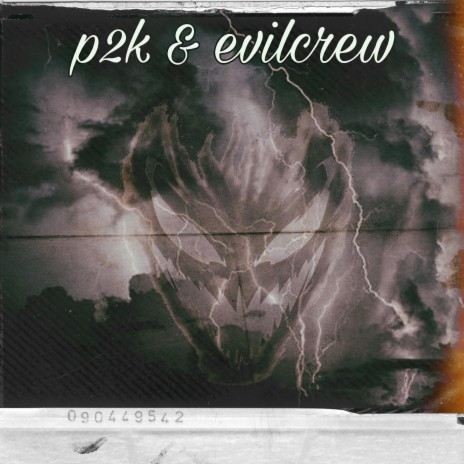 p2k & evilcrew ft. anti omerta | Boomplay Music