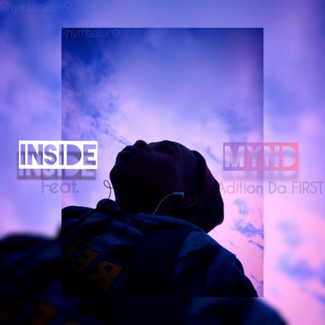 Inside Mynd ft. Adition Da FIRST