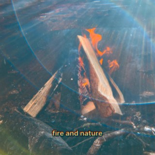 fire and nature