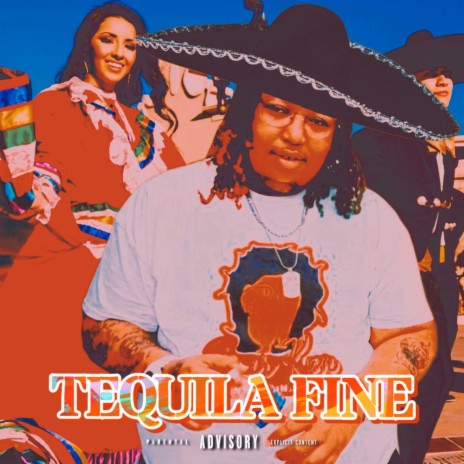 Tequila Fine | Boomplay Music