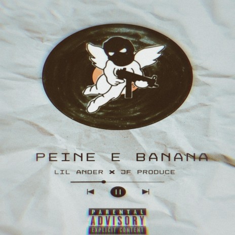 Peine E Banana ft. Lil Ander | Boomplay Music