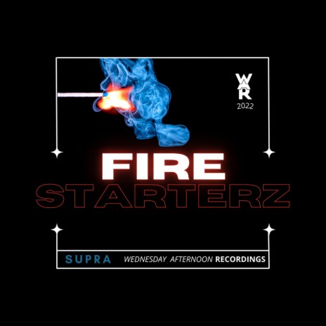 FIRE STARTERZ | Boomplay Music