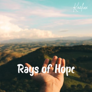 Rays of Hope