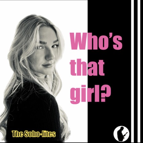 Who's that girl? | Boomplay Music