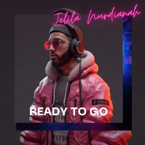 Ready To Go | Boomplay Music