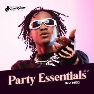 Party Essentials 2.0 (Dj Mix)