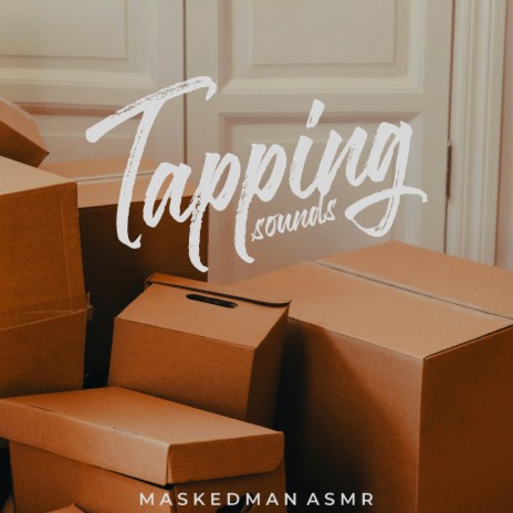 Tapping Sounds, Pt. 1 | Boomplay Music