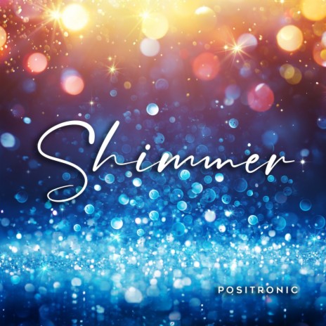 Shimmer | Boomplay Music