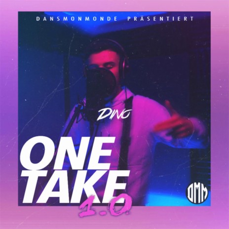 One Take 1.0 | Boomplay Music