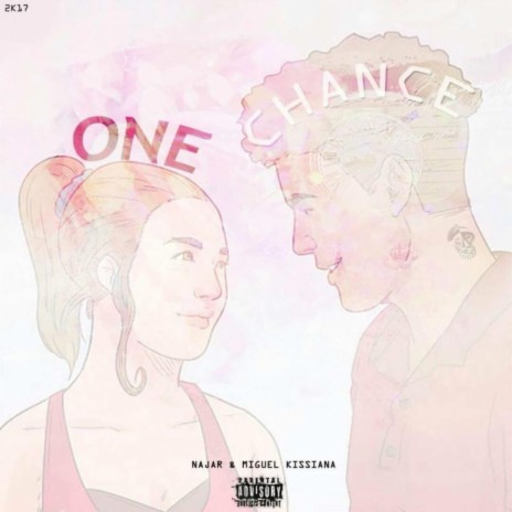 One Chance ft. Miguel Kissiana | Boomplay Music