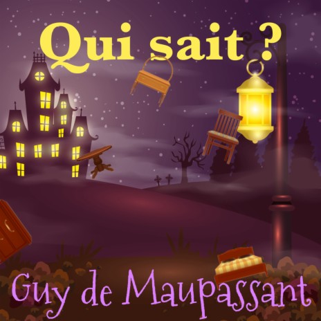 Qui sait ? Partie 9 (Livre audio) ft. Guy de Maupassant | Boomplay Music