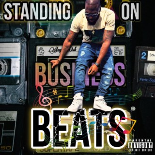 Standing On Beats