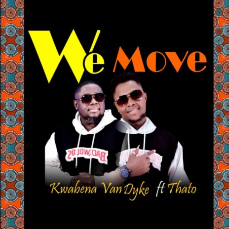 We Move ft. Thato | Boomplay Music