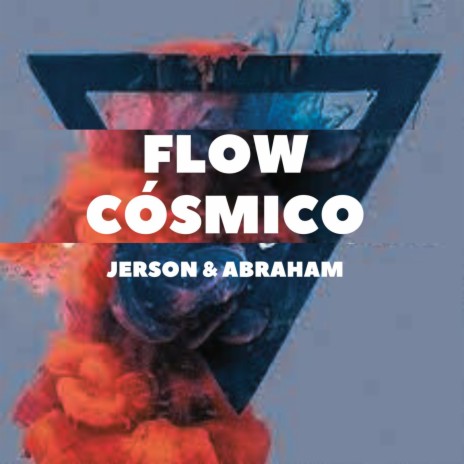 Flow Cósmico ft. Jerson | Boomplay Music