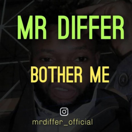 BOTHER ME | Boomplay Music