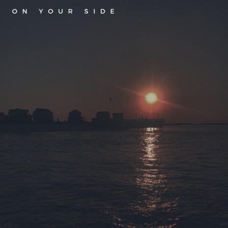 On Your Side | Boomplay Music