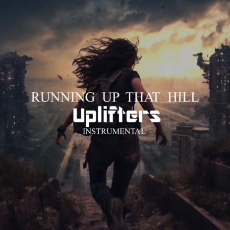 Running up that hill | Boomplay Music