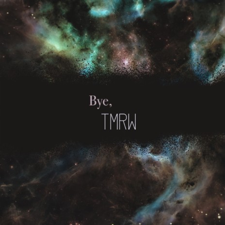 bye tmrw ft. Don-ghee | Boomplay Music