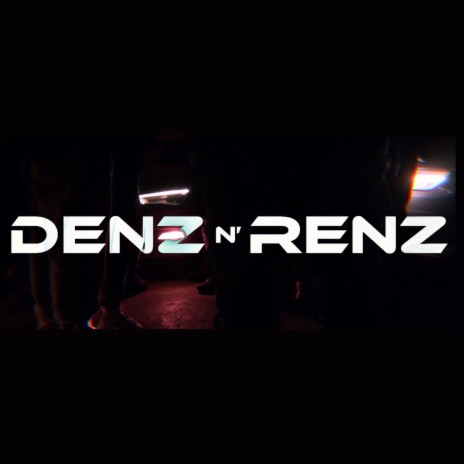 Denz n Renz ft. W12 | Boomplay Music