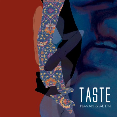 Taste ft. Abtin