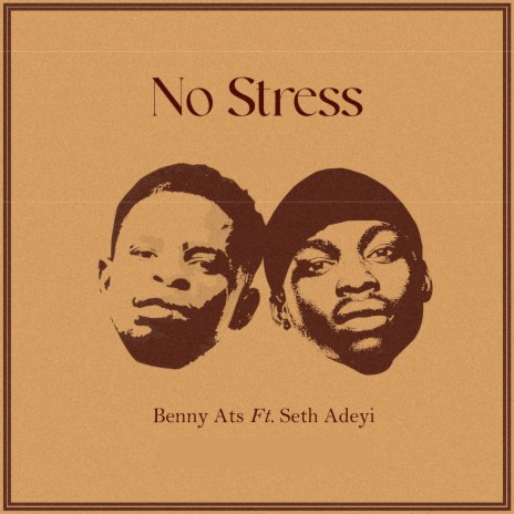 No Stress ft. Seth Adeyi