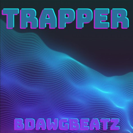 Trapper | Boomplay Music