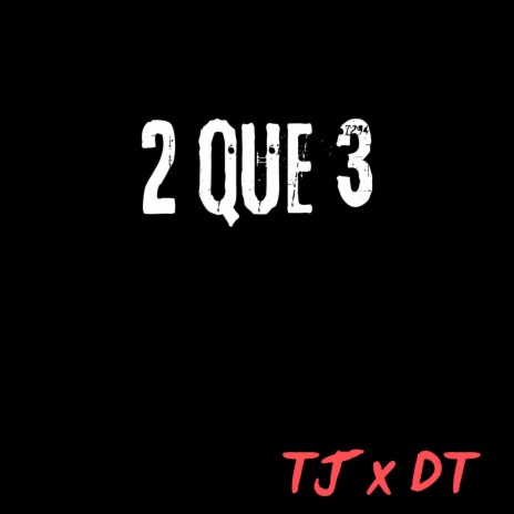 2 QUE 3 | Boomplay Music