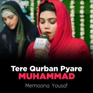 Tere Qurban Pyare Muhammad