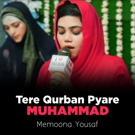 Tere Qurban Pyare Muhammad | Boomplay Music