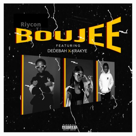 Boujee ft. Dedebah & Krakye | Boomplay Music