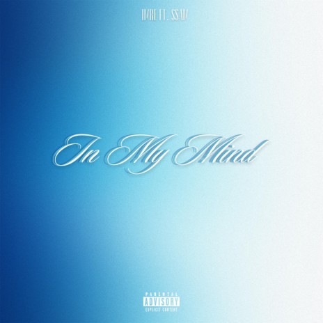 In My Mind ft. SSAM | Boomplay Music